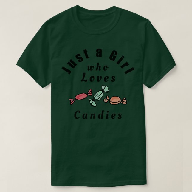 T-shirt Juste une fille qui aime les bonbons Conception Co (Design devant)