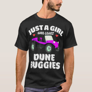 T-shirt Juste une fille qui aime les buggy dune Amour des