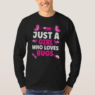 T-shirt Juste Une Fille Qui Aime Les Bugs Entomologiste In