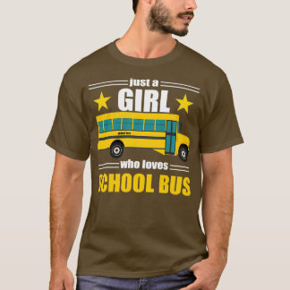 T-shirt Juste Une Fille Qui Aime Les Bus Scolaires