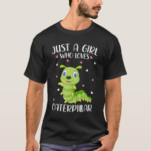 T-shirt Juste Une Fille Qui Aime Les Caterpillar Caterpill