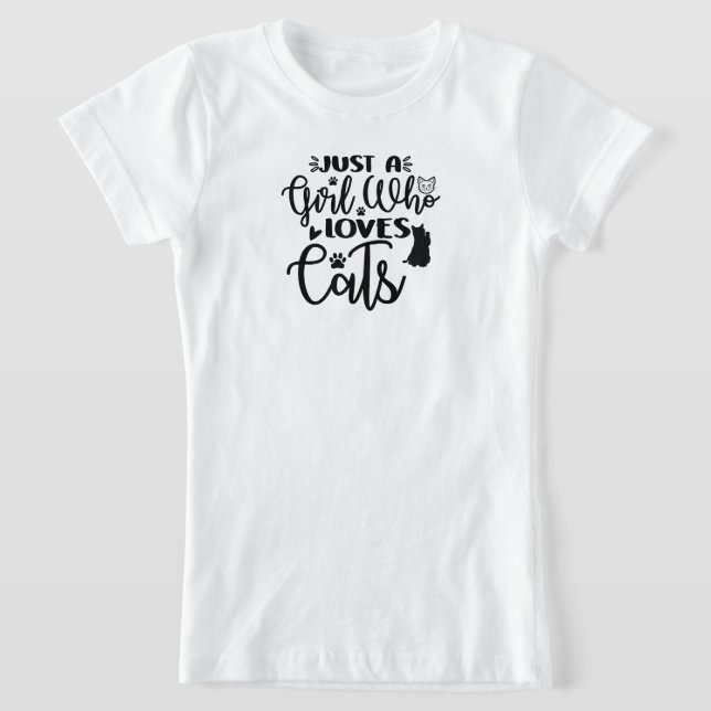 T-Shirt Juste une fille qui aime les chats (Poser)