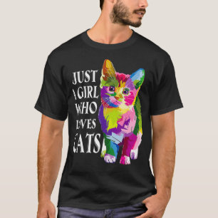 T-shirt Juste une fille qui aime les chats Amoureux des ch