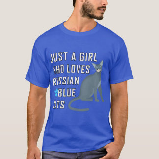T-shirt Juste une fille qui aime les chats bleus russes vi
