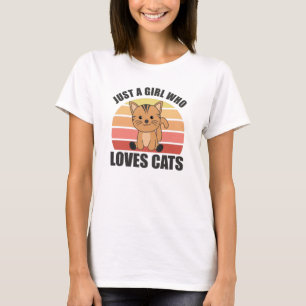 T-shirt Juste Une Fille Qui Aime Les Chats Cutes Chats Bea