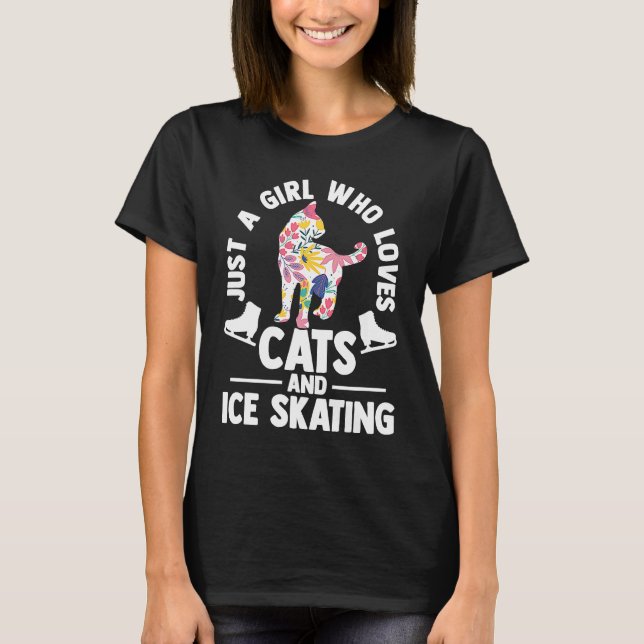 T-shirt Juste une fille qui aime les chats et le patinage  (Devant)