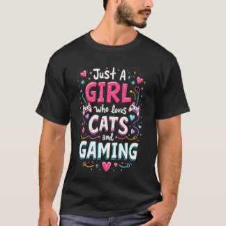 T-shirt Juste une fille qui aime les chats et les jeux - A