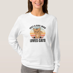 T-shirt Juste une fille qui aime les chats mignons animaux