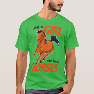 T-shirt Juste une fille qui aime les chevaux