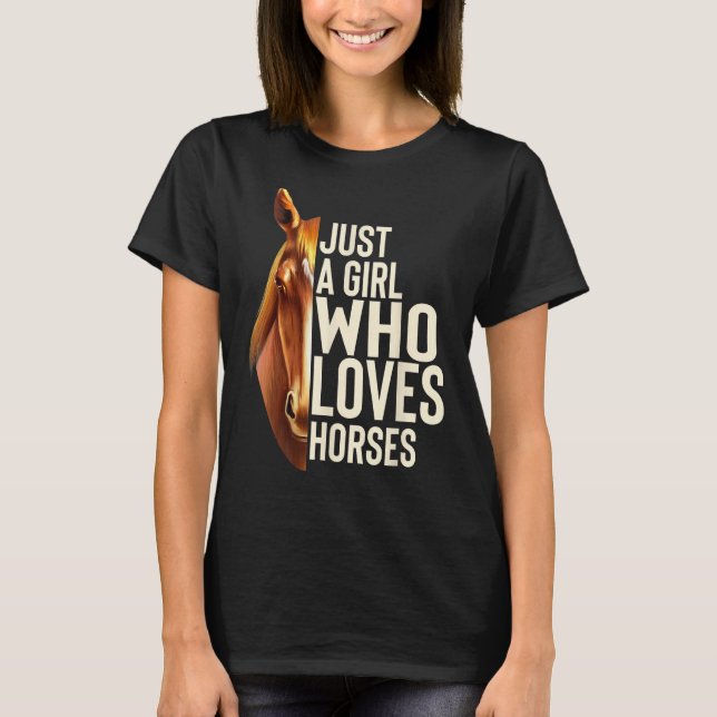 T-shirt Juste Une Fille Qui Aime Les Chevaux Chemises Chev (Devant)