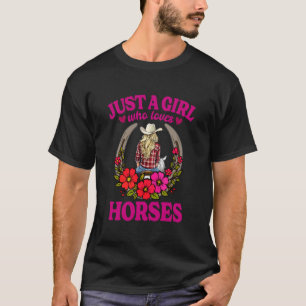 T-shirt Juste une fille qui aime les chevaux Cowgirl