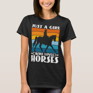 T-shirt Juste une fille qui aime les chevaux drôle proprié