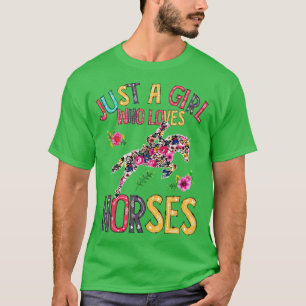 T-shirt Juste une fille qui aime les chevaux fleurs