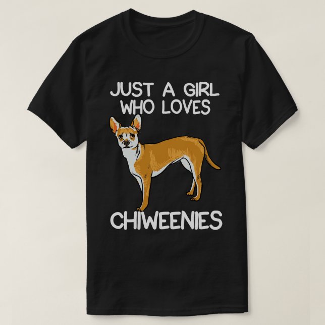 T-shirt Juste Une Fille Qui Aime Les Chiweenies (Design devant)