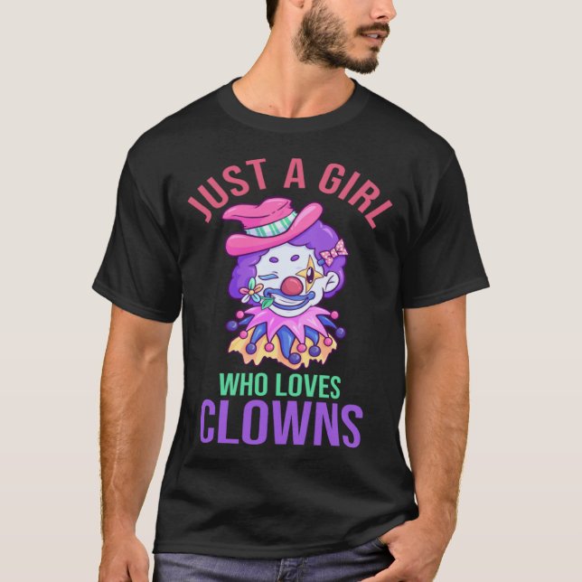 T-shirt Juste Une Fille Qui Aime Les Clowns Et Le Cirque (Devant)
