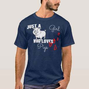 T-shirt Juste Une Fille Qui Aime Les Cochons Drôle Farmer