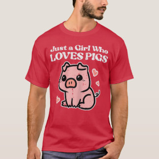 T-shirt Juste une fille qui aime les cochons Porc mignon É