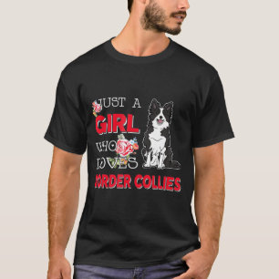 T-shirt Juste Une Fille Qui Aime Les Collies Frontaliers C