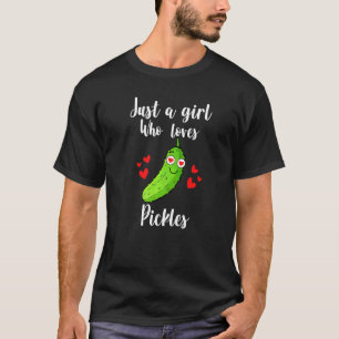 T-shirt Juste Une Fille Qui Aime Les Cornichons  Humour De