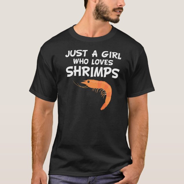 T-shirt Juste une fille qui aime les crevettes crevettes 1 (Devant)