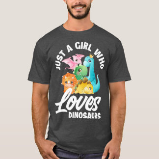 T-shirt Juste Une Fille Qui Aime Les Dinosaures Dino Fille
