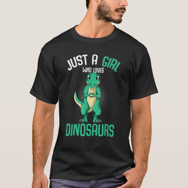 T-shirt Juste Une Fille Qui Aime Les Dinosaures T Rex Dino (Devant)
