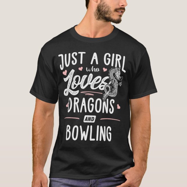 T-shirt Juste Une Fille Qui Aime Les Dragons Et Les Bowlin (Devant)