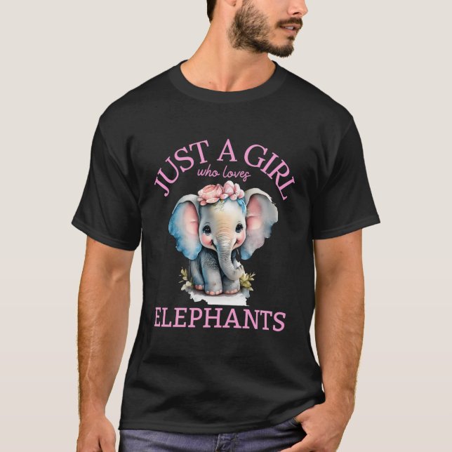 T-shirt Juste une fille qui aime les éléphants bébé élépha (Devant)