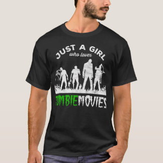 T-shirt Juste Une Fille Qui Aime Les Films Zombies