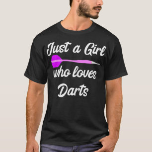 T-shirt Juste Une Fille Qui Aime Les fléchettes fléchées f