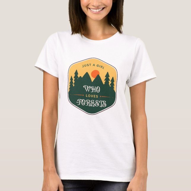 T-shirt Juste une fille qui aime les forêts - Inspiré par  (Devant)