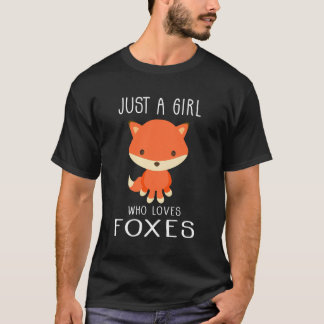 T-shirt Juste Une Fille Qui Aime Les Foxes Les Filles Mign