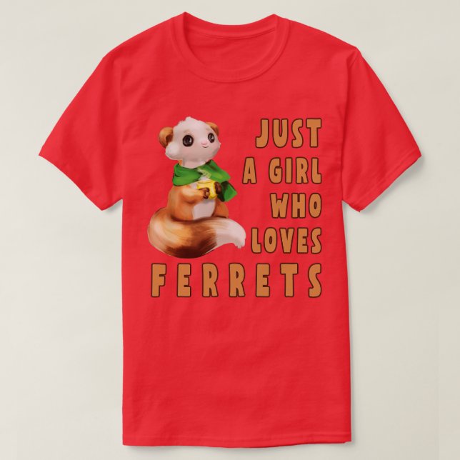 T-shirt Juste une fille qui aime les furets (Design devant)