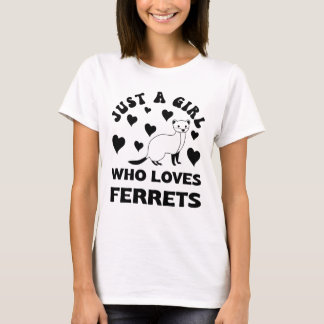 T-shirt Juste une fille qui aime les furets