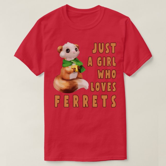 T-shirt Juste une fille qui aime les furets (Design devant)