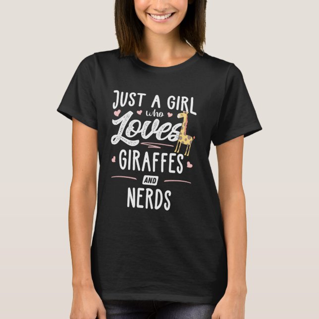 T-shirt Juste Une Fille Qui Aime Les Girafes Et Nerds La G (Devant)