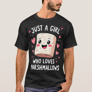 T-shirt Juste Une Fille Qui Aime Les Guimauves Amour De Gu