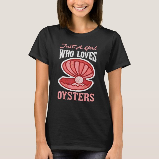 T-shirt Juste Une Fille Qui Aime Les Huîtres (Devant)