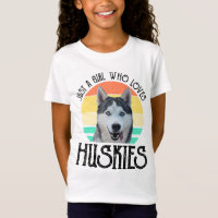 Juste Une Fille Qui Aime Les Huskies