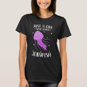 T-shirt Juste Une Fille Qui Aime Les Jellyfish Pour Les Fe