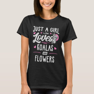 T-shirt Juste Une Fille Qui Aime Les Koalas Et Fleurs Femm