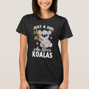 T-shirt Juste une fille qui aime les koalas Mignon koala p