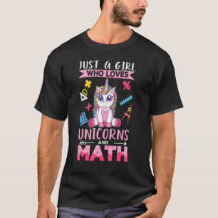 T-shirt Juste Une Fille Qui Aime Les Licornes Et Les Maths
