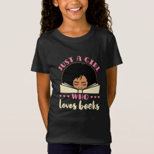 T-Shirt Juste une fille qui aime les livres Africains-Amér