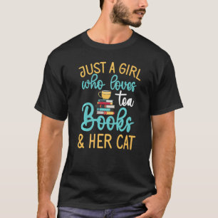 T-shirt Juste Une Fille Qui Aime Les Livres De Thé Et Son