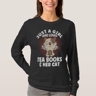 T-shirt Juste Une Fille Qui Aime Les Livres De Thé Et Son