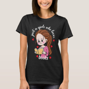 T-shirt Juste Une Fille Qui Aime Les Livres Pour Bookworm