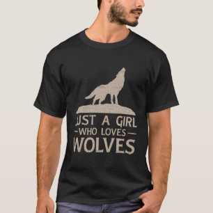 T-shirt Juste Une Fille Qui Aime Les Loups Loup Louvain Do