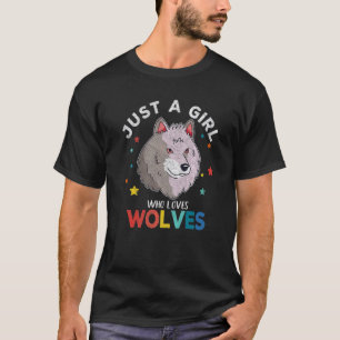 T-shirt Juste Une Fille Qui Aime Les Loups Wolf Girl