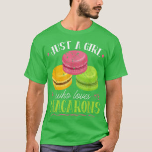 T-shirt Juste Une Fille Qui Aime Les Macarons Chef Pâtissi
